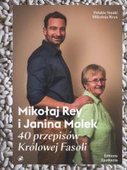 40 przepisów Królowej Fasoli. Autor: Mikołaj Rey, Janina Molek. Dadada.pl Okładka książki 40 przepisów Królowej Fasoli