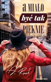 Okładka książki A miało być tak pięknie