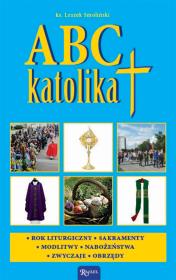 ABC Katolika. Autor: Ks. Leszek Smoliński. Dadada.pl Okładka książki ABC Katolika