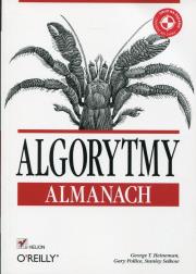 Algorytmy Almanach. Autor: George Heineman, Gary Pollice, Stanley Selkow. Dadada.pl Okładka książki Algorytmy Almanach