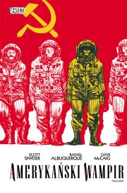 Amerykański Wampir, tom 8. Autor: Snyder Scott, Rafael Albuquerque. Dadada.pl Okładka książki Amerykański Wampir, tom 8