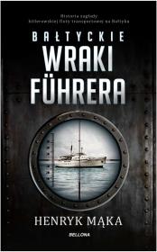 Okładka książki Bałtyckie wraki Fuhrera