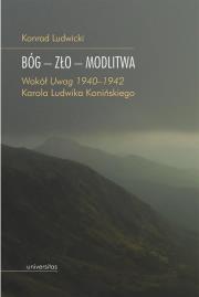 Bóg - Zło - Modlitwa.. Autor: Konrad Ludwicki. Dadada.pl Okładka książki Bóg - Zło - Modlitwa.