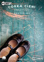 Okładka książki Córka cieni Obce matki - Audiobook