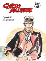 Corto Maltese, tom 1, Opowieść słonych wód. Autor: Pratt Hugo. Dadada.pl Okładka książki Corto Maltese, tom 1, Opowieść słonych wód
