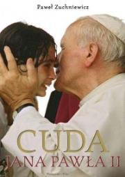 Okładka książki Cuda Jana Pawła II