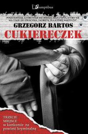Cukiereczek. Autor: Bartos Grzegorz. Dadada.pl Okładka książki Cukiereczek