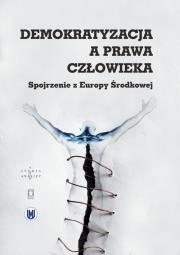 Demokratyzacja a prawa człowieka. Autor: red. Jan Holzer, Pavel Molek. Dadada.pl Okładka książki Demokratyzacja a prawa człowieka