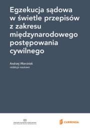 Opakowanie Egzekucja sądowa w świetle przepisów z zakresu międzynarodowego postępowania cywilnego