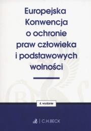 Okładka książki Europejska Konwencja o ochronie praw człowieka i podstawowych wolności