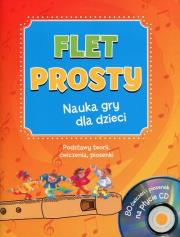 Flet prosty Nauka gry dla dzieci z płytą CD. Autor: praca zbiorowa. Dadada.pl Okładka książki Flet prosty Nauka gry dla dzieci z płytą CD