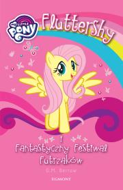 Okładka książki Fluttershy i Fantastyczny Festiwal Futrzaków