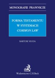 Okładka książki Forma testamentu w systemach common law