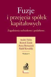 Fuzje i przejęcia spółek kapitałowych. Autor: Helin Andre, Zorde Kristof, Bernaziuk Anna. Dadada.pl Okładka książki Fuzje i przejęcia spółek kapitałowych