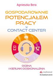 Okładka książki Gospodarowanie potencjałem pracy w contact center