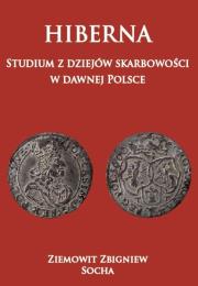 Okładka książki Hiberna Studium z dziejów skarbowości  w dawnej Polsce