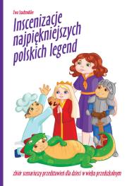 Okładka książki Inscenizacje najpiękniejszych polskich legend + CD