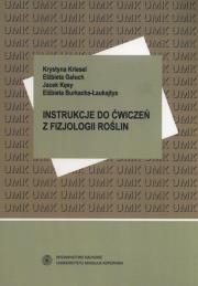 Okładka książki Instrukcje do ćwiczeń z fizjologii roślin