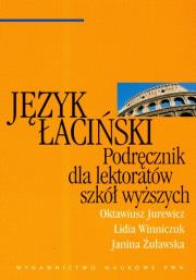 Język łaciński Podręcznik dla lektoratów szkół wyższych. Autor: Jurewicz Oktawiusz, Winniczuk Lidia, Żuławska Janina. Dadada.pl Okładka książki Język łaciński Podręcznik dla lektoratów szkół wyższych