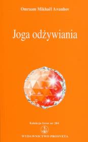 Joga odżywiania. Autor: Omraam Mikhael Aivanhov. Dadada.pl Okładka książki Joga odżywiania