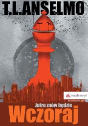 Okładka książki Jutro znów będzie wczoraj