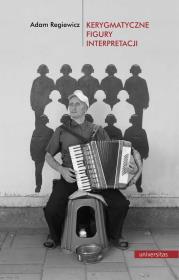 Okładka książki Kerygmatyczne figury interpretacji