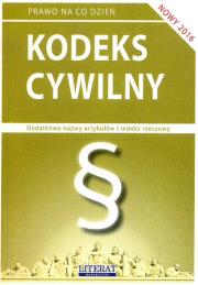 Kodeks cywilny 2016. Autor: Koniuszek Ewelina [opracowanie. Dadada.pl Okładka książki Kodeks cywilny 2016