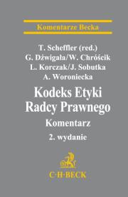 Okładka książki Kodeks Etyki Radcy Prawnego Komentarz
