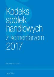 Okładka książki Kodeks Spółek Handlowych z komentarzem 2017