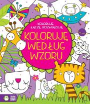 Koloruję według wzoru. Koloruję, łaczę, rozwiązuję. Autor: Opracowanie zbiorowe. Dadada.pl Okładka książki Koloruję według wzoru. Koloruję, łaczę, rozwiązuję