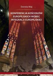 Konferencja Kościołów Europejskich wobec integracji europejskiej. Autor: Dorota Maj. Dadada.pl Okładka książki Konferencja Kościołów Europejskich wobec integracji europejskiej