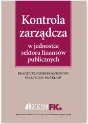 Okładka książki Kontrola zarządcza w jednostce finansów publicznych