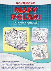 Konturowe mapy Polski z ćwiczeniami. Autor: Tomczyk Karol. Dadada.pl Okładka książki Konturowe mapy Polski z ćwiczeniami