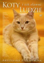 Koty i ich sławni ludzie. Autor: Andżelika Piechowiak. Dadada.pl Okładka książki Koty i ich sławni ludzie
