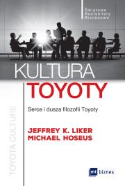 Kultura Toyoty. Autor: Jeffrey K. Liker, Michael Hoseus. Dadada.pl Okładka książki Kultura Toyoty