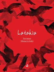 Latakia. Autor: Słomczyński Szymon. Dadada.pl Okładka książki Latakia