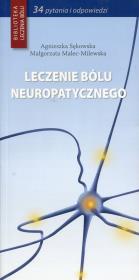 Leczenie bólu neuropatycznego. Autor: Sękowska Agnieszka, Malec-Milewska Małgorzata Kraj. Dadada.pl Okładka książki Leczenie bólu neuropatycznego
