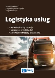 Logistyka usług. Autor: Gołembska Elżbieta, Bentyn Zbigniew, Gołembski Marcin. Dadada.pl Okładka książki Logistyka usług