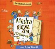 Okładka książki Mądra głowa zna przysłowia. Audiobook