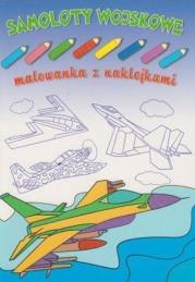 Okładka książki Malowanka z naklejkami. Samoloty wojskowe