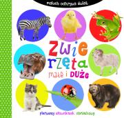 Okładka książki Maluch odkrywa świat. Zwierzęta małe i duże