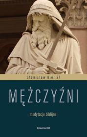 Mężczyźni. Autor: Stanisław Biel. Dadada.pl Okładka książki Mężczyźni