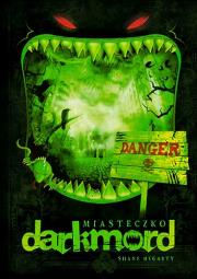 Okładka książki Miasteczko Darkmord