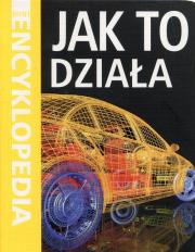 Mini Encyklopedia Jak to działa. Autor: Steve Parker     Brian Williams     Rupert Matthews. Dadada.pl Okładka książki Mini Encyklopedia Jak to działa