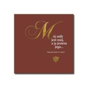 Opakowanie Mój miły jest mój, a ja jestem jego...