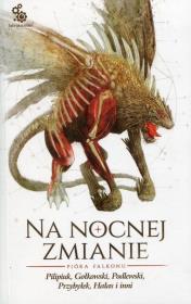 Okładka książki Na nocnej zmianie. Pióra falkonu