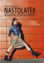 Okładka książki Nastolatek we współczesnym świecie