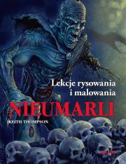 Nieumarli. Autor: Keith Thompson. Dadada.pl Okładka książki Nieumarli