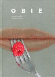 Obie. Autor: Bargielska Justyna, Iwona Chmielewska. Dadada.pl Okładka książki Obie