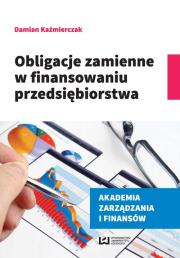 Okładka książki Obligacje zmienne w finansowaniu przedsiębiorstwa